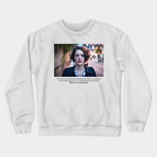 Ending First Season Crewneck Sweatshirt